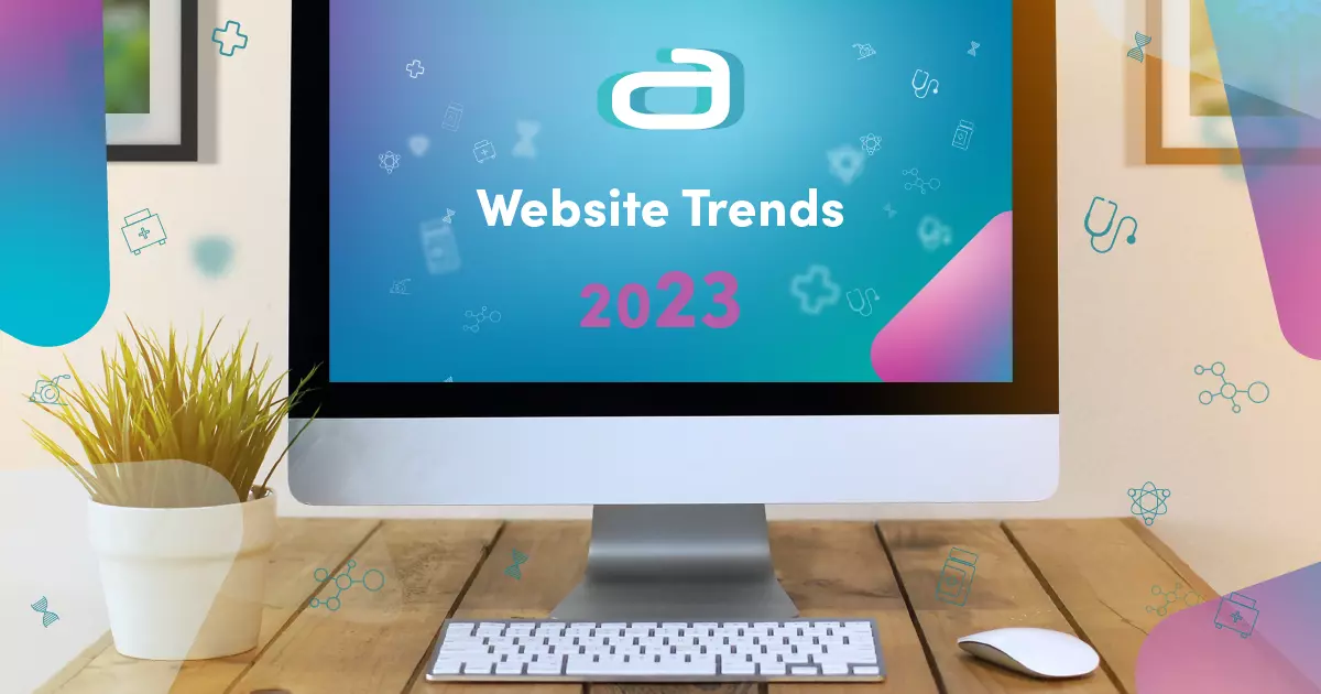 2023 Healthcare Website Trends